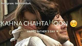 WhatsApp status Happy father day  Quotes on father