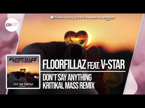 DNZF565 // FLOORFILLAZ FT. V-STAR - DON'T SAY ANYTHING KRITIKAL MASS REMIX (Official Video)