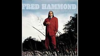 Fred Hammond - This Is the Day (lyrics)