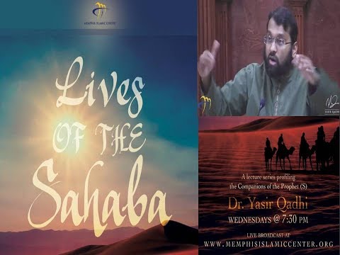 Lives of Sahaba 51 - Abdullah Ibn Mas'ud - Sh. Dr. Yasir Qadhi