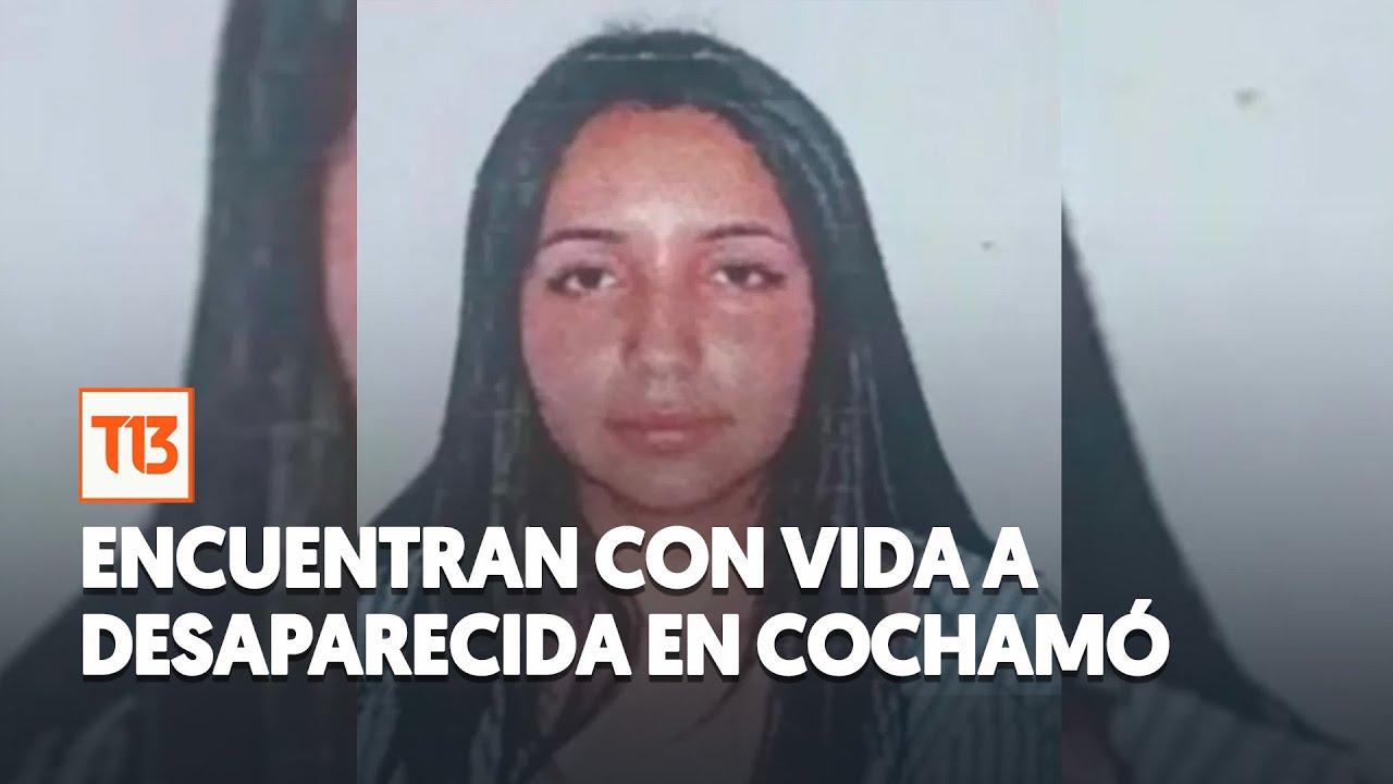 🔴 Encuentran viva a Javiera Coña, joven desaparecida en Cochamó
