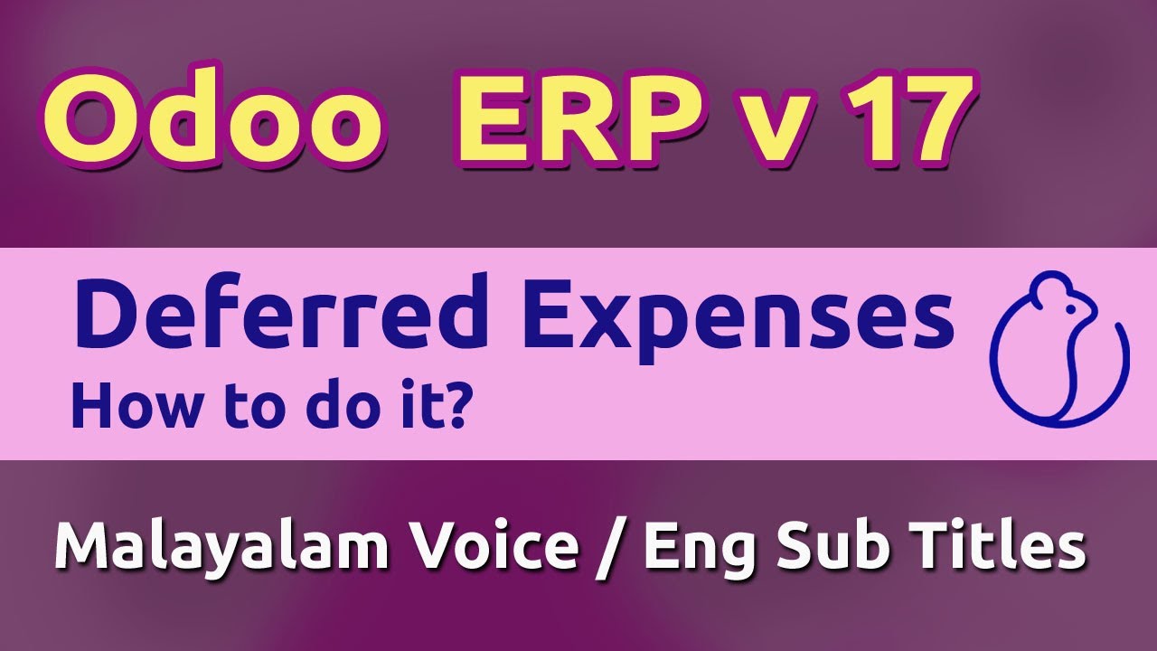 Deferred Expenses Management in Odoo Ver 17 Enterprise