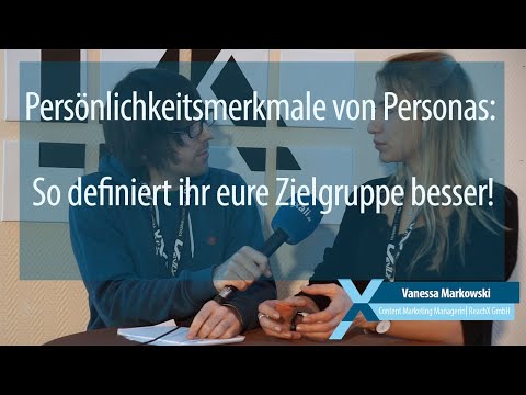 Persönlichkeitsmerkmale von Personas: So definiert ihr eure Zielgruppe besser!