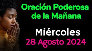 Oración de la Mañana 🌞 Miércoles | ORACIÓN DE LA MAÑANA PARA TENER ÉXITO Y PROSPERAR EN TODO 🙏