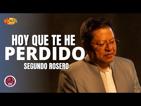 Segundo Rosero - Hoy Que Te He Perdido / Vals