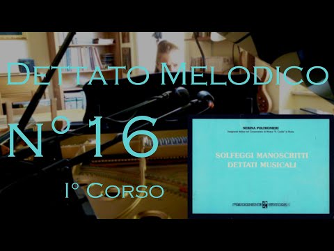 Dettato Melodico n.16 - I Corso - N. Poltronieri