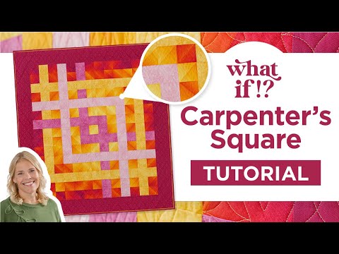 How To Make a Hot Color Scheme Quilt | What If Series with Natalie Doan - Carpenter's Square