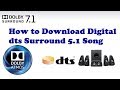 How To Download Digital Dts Surround 5 1 Song Language Tamil Malayalam Telugu Hindi
