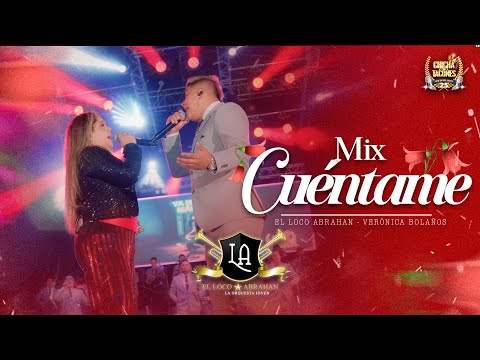 MIX CUÈNTAME - EL LOCO ABRAHAN "LA ORQUESTA JOVEN" (VIDEO EN VIVO 4K)