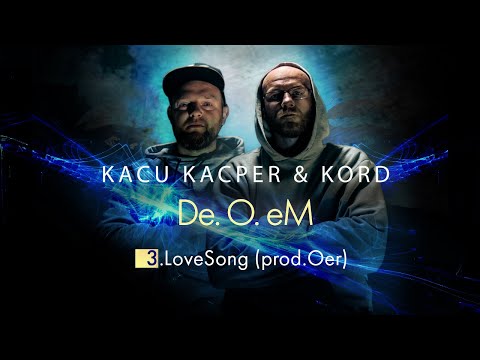 Kacu Kacper & Kord - LoveSong (prod. Oer)