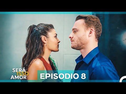 Será Isso Amor 8. Episódio (Dublagem em Português)