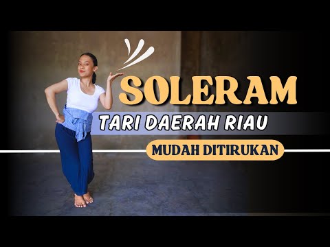 Tari Soleram - Tari Kreasi Daerah Riau - Tari Anak dan Pemula Mudah di Hafal