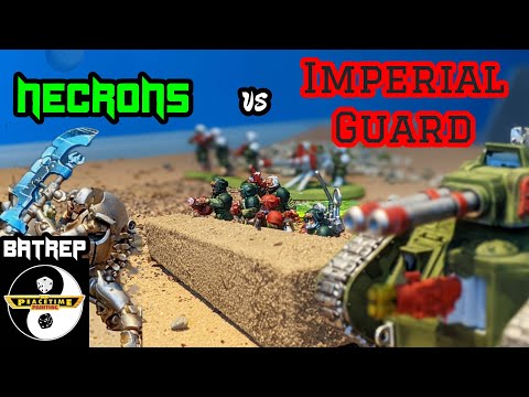 Necrons vs Imperial Guard - Battle Report