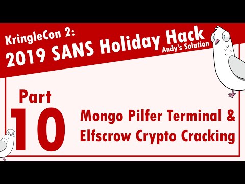 KringleCon 2019 - 10/12 - Mongo Pilfer Terminal & Elfscrow Crypto Cracking