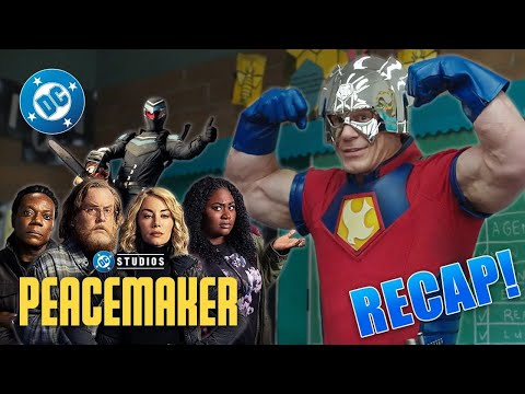 The ENTIRE Peacemaker Season 1 Plot in 42 mins 🦅 | RECAP | DC