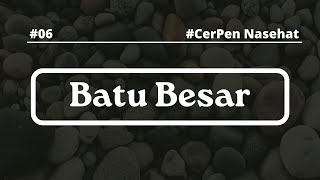 Download lagu Cerita Pendek Nasihat - Batu Besar ( Resonansi Jiwa ) mp3 Download lagu Cerita Pendek Nasihat - Batu Besar ( Resonansi Jiwa ) mp3