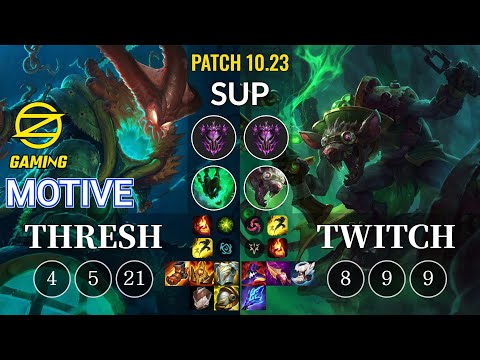 OZ Motive Thresh vs Twitch Sup - KR Patch 10.23