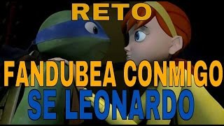 Reto Fandubea Conmigo (se Leo) - Fandub Español Latino