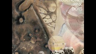 LEGENDARY PINK DOTS : &quot;Malachai&quot;