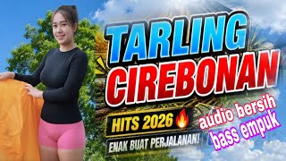 Download lagu TARLING CIREBON HIT 2026 ENAK  BUAT PERJALANAN AUDIO BERSIH mp3