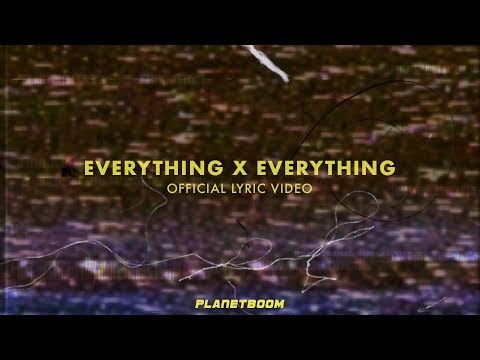 Thumbnail for Everything x Everything video