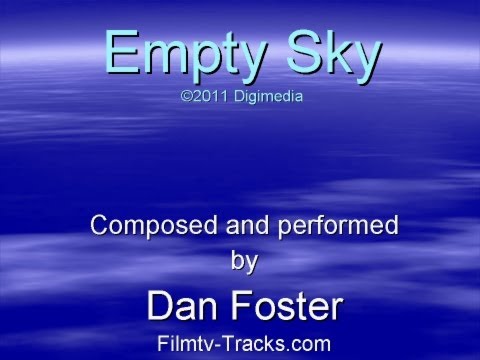 01 Music Matters Singles, featuring Dan Foster and his work titled, EMPTY SKY