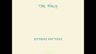 The Field - Leave It
