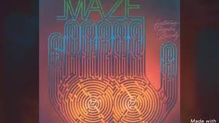 Maze Featuring Frankie Beverly - Happy Feelin's