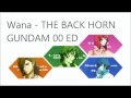WANA-THE BACK HORN Gundam 00 ED 1 song ...
