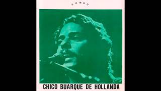 Chico Buarque - A NOIVA DA CIDADE - Francis Hime e Chico Buarque - gravação de 1976