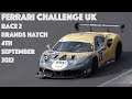 Ferrari Challenge UK Race 2 Brands Hatch 4th September 2022