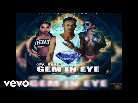 Jea Skull - Gem In Eye (Official Audio)