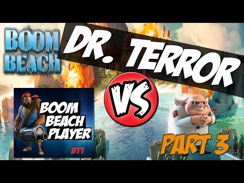 Boom Beach - DR TERROR VERSUS! (with BenTimm1) | PART THREE! Video