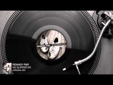 Remady P&R - No Superstar (Original Mix) [Audio Stream]
