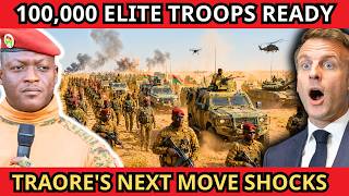 BURKINA FASO Mobilizes 100,000 ELITE TROOPS — What TRAORE Does Next Changes EVERYTHING