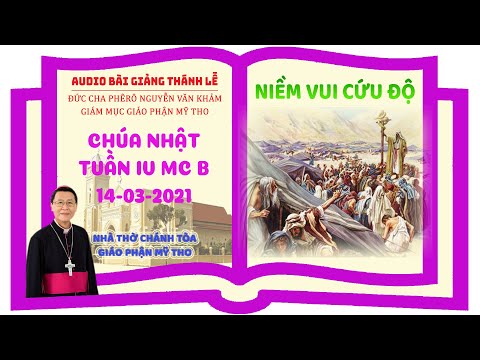 Đức Cha Phêrô suy niệm CN IV MC B: NIỀM VUI CỨU ĐỘ