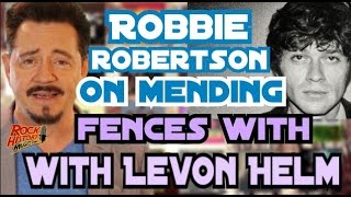 Robbie Robertson Found Peace with Fellow Band Member Levon Helm