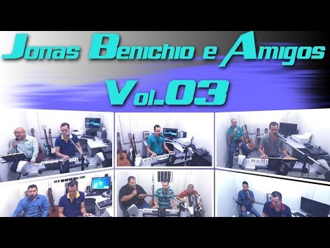 Jonas Benichio e Amigos Vol.03 - Hinário 5