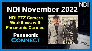 NDI PTZ Camera Workflows with Panasonic Connect | NDI November 2022