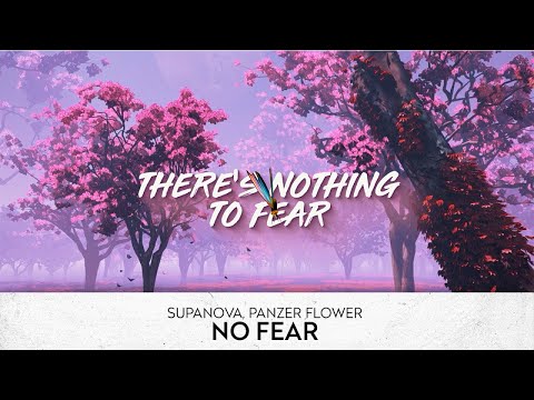 SupaNova, Panzer Flower - No Fear (Lyric Video)