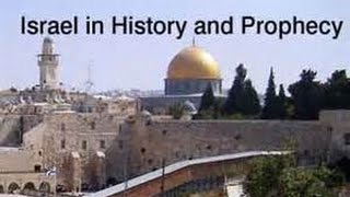 Israel in the End Times - Bible Prophecy