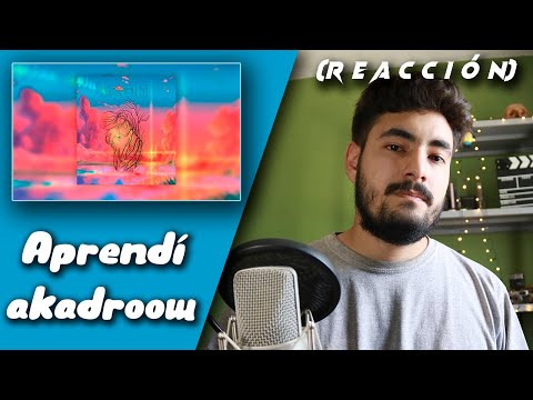(REACCIÓN) Aprendí - akadroow