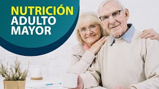 Alimentos para los abuelos | Nutrición del adulto Mayor | Juan Salgado | Nutrición en el anciano