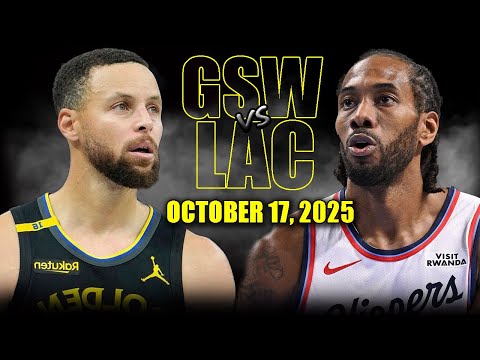 Golden State Warriors vs Los Angeles Clippers Full Game Highlights - October 17 2025 | NBA Preseason