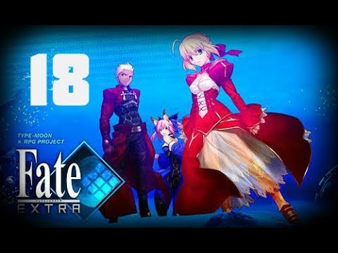 Fate/Extra | ALICE'S NOBLE PHANTASM - Part 18