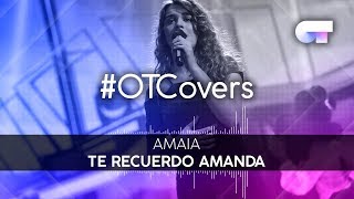 INSTRUMENTAL | Te recuerdo Amanda - Amaia | OTCover