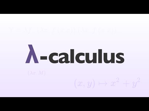 Lambda Calculus: The foundation of functional programming, and the simplest programming language