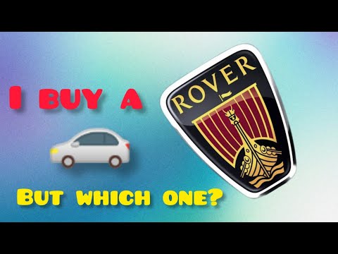 I buy a Rover sight unseen...Which one will it be?............
