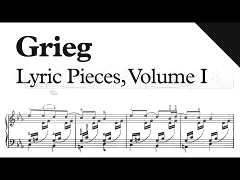 Grieg - Lyric Pieces (Volume I), Op. 12 (Sheet Music)