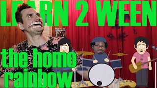 Learn 2 Ween - The Homo Rainbow